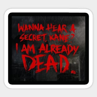 Wanna hear a secret Sticker